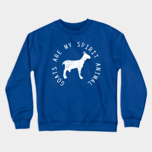 Goats Are My Spirit Animal Crewneck Sweatshirt